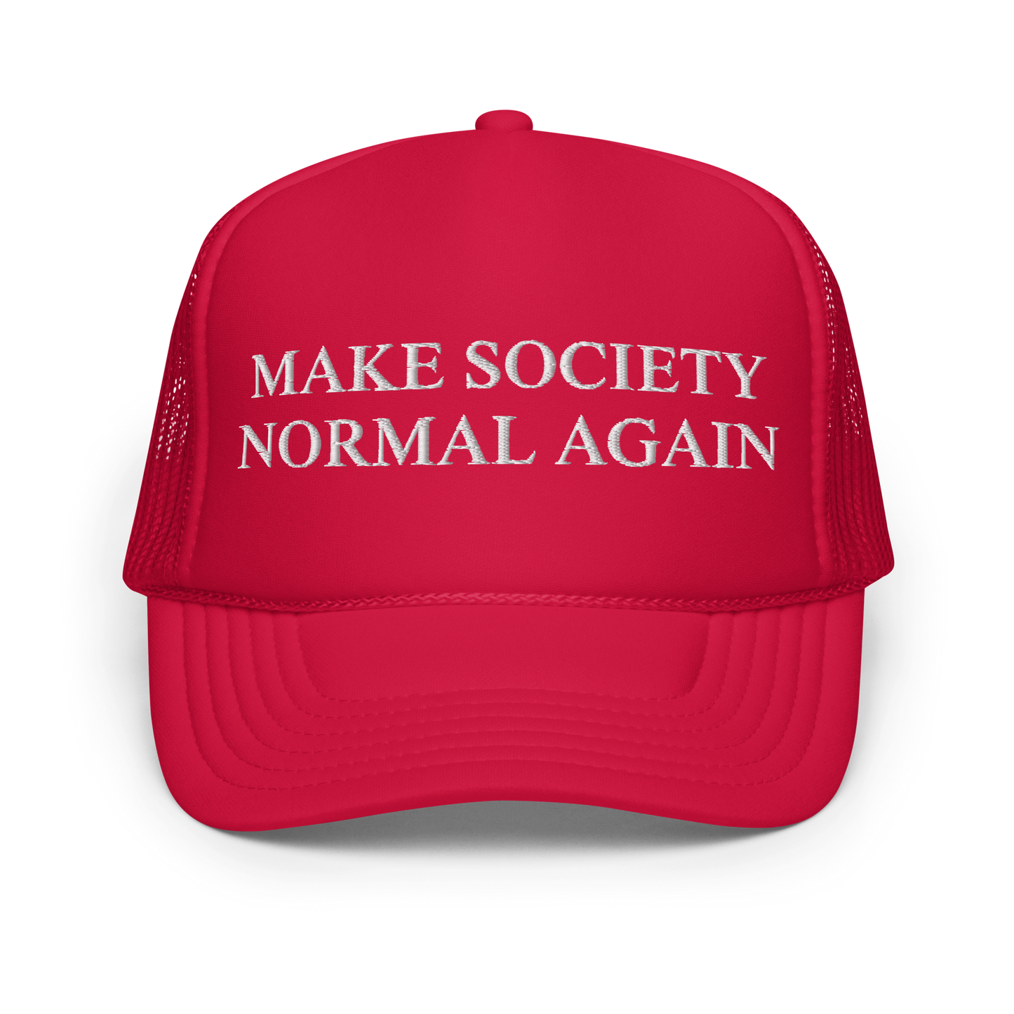 MAKE SOCIETY NORMAL AGAIN TRUCKER HAT