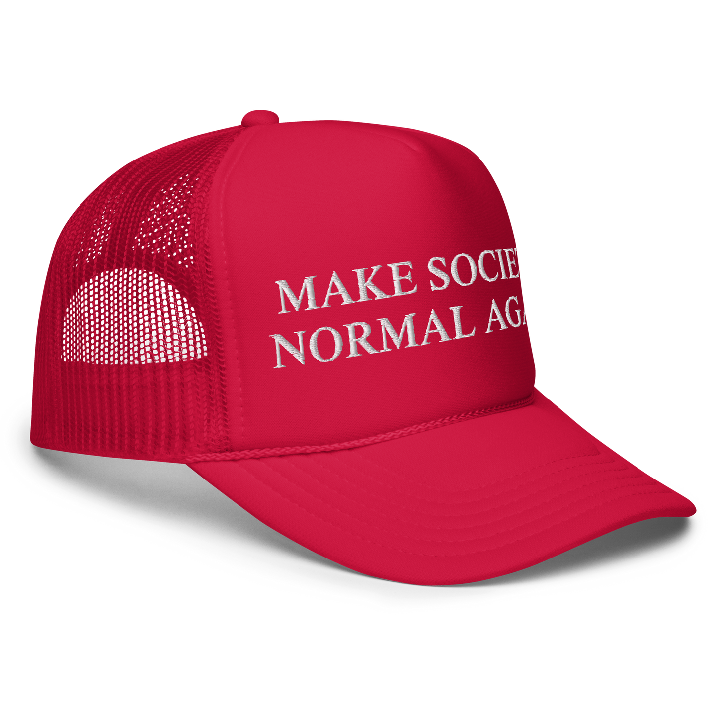 MAKE SOCIETY NORMAL AGAIN TRUCKER HAT